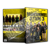 Mükemmel Uyum 3 - Pitch Perfect 3 2017 Türkçe Dvd Cover Tasarımı